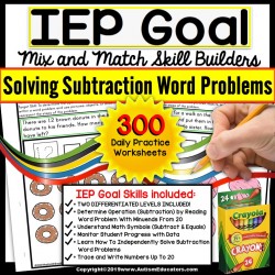 SUBTRACTION WORD PROBLEMS - IEP Goal Skill Builder Worksheets Special Education